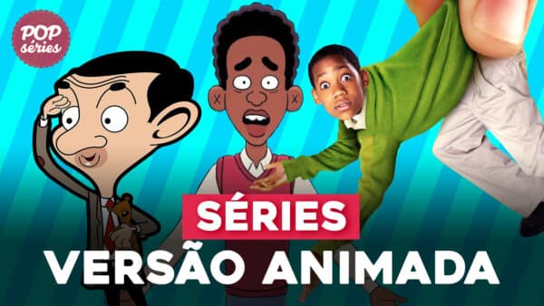 séries que viraram animações